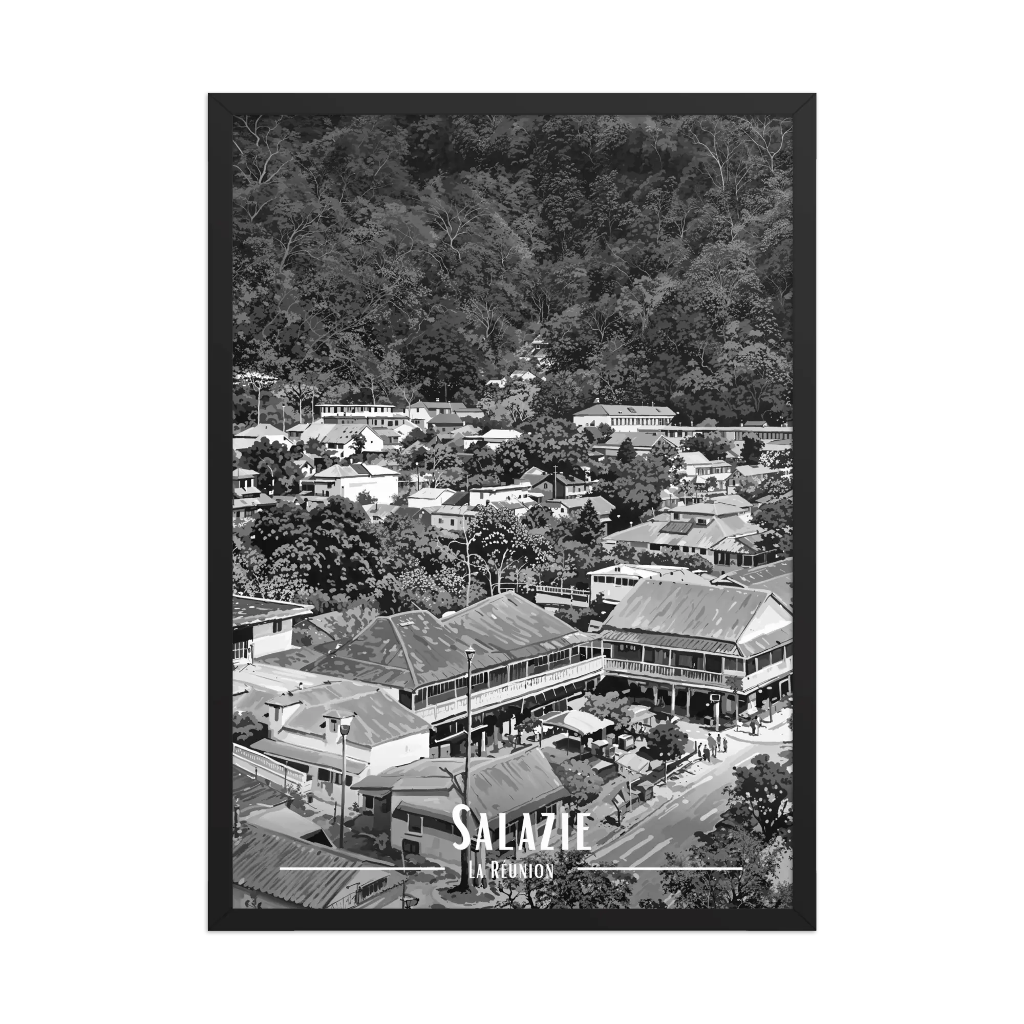 Affiche Le Bourg de Salazie Noir & Blanc 30 × 40 cm Oak - Univile