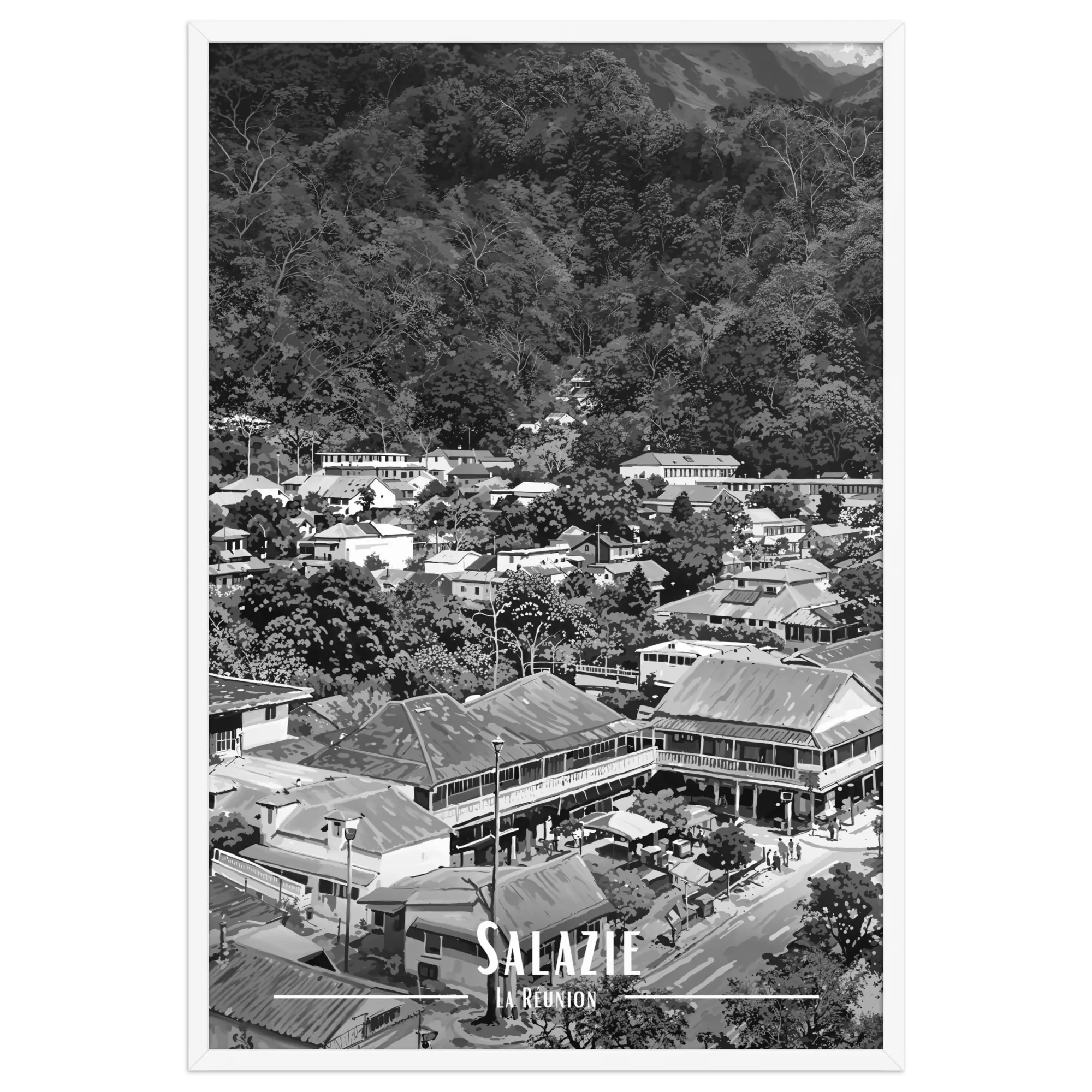Affiche Le Bourg de Salazie Noir & Blanc 30 × 40 cm Blanc - Univile